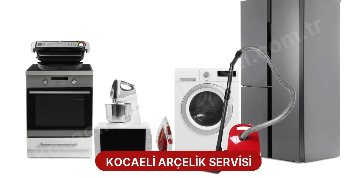 Kocaeli Arçelik Servisi